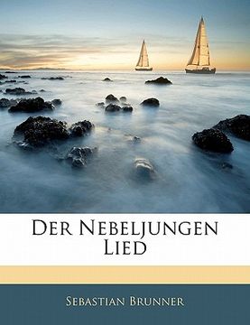 portada Der Nebeljungen Lied, Zweite Auflage (en Alemán)