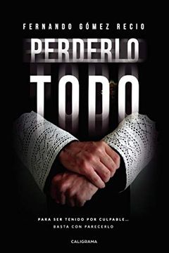portada Perderlo Todo (in Spanish)