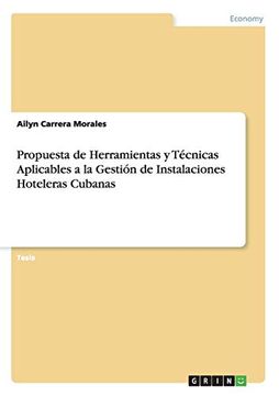 portada Propuesta de Herramientas y Técnicas Aplicables a la Gestión de Instalaciones Hoteleras Cubanas