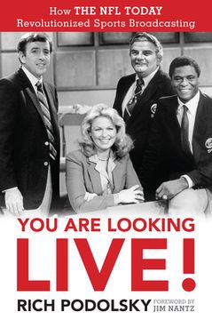 portada You are Looking Live! How the nfl Today Revolutionized Sports Broadcasting 