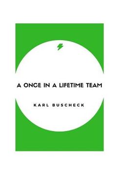portada A Once In A Lifetime Team (in English)
