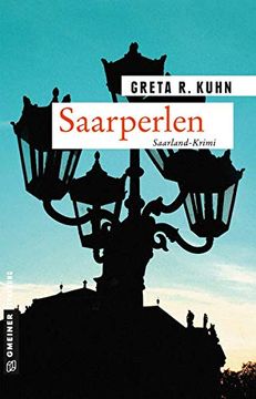 portada Saarperlen: Veronika Harts Erster Fall (Kriminalromane im Gmeiner-Verlag) (Kommissarin Veronika Hart) (in German)