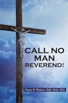 portada Call No Man Reverend! (en Inglés)