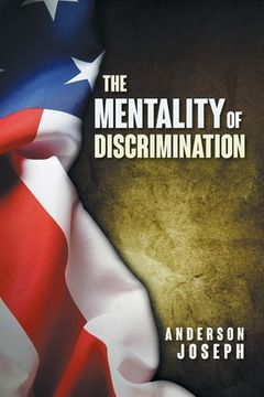 portada The Mentality of Discrimination (en Inglés)