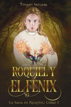 portada Roquiel Y El Fenix (in Spanish)