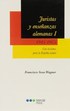 portada Juristas Y Enseñanzas Alemanas I 1945 - 1975