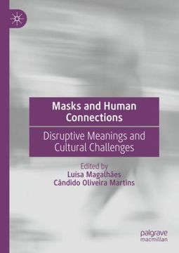 portada Masks and Human Connections: Disruptive Meanings and Cultural Challenges