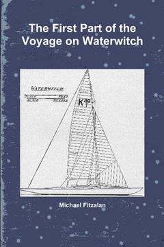 portada The First Part of the Voyage on Waterwitch (en Inglés)