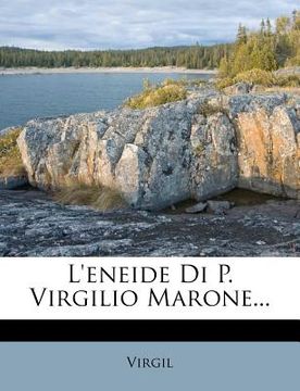 portada L'Eneide Di P. Virgilio Marone... (in Italian)