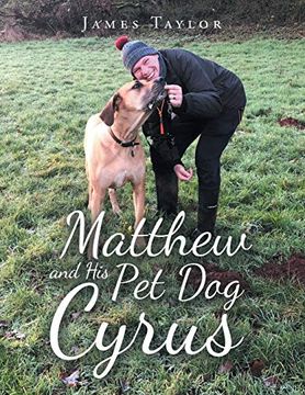 portada Matthew and his pet dog Cyrus (en Inglés)