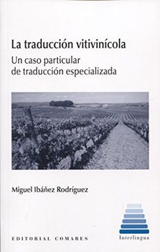 portada Traducción Vitivinícola, la. Un Caso Particular de Traducción Especializada (in Spanish)