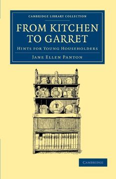 portada From Kitchen to Garret: Hints for Young Householders (Cambridge Library Collection - British and Irish History, 19Th Century) (en Inglés)