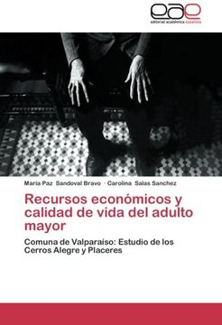 portada Recursos Económicos y Calidad de Vida del Adulto Mayor: Comuna de Valparaíso: Estudio de los Cerros Alegre y Placeres