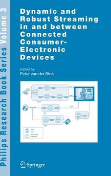 portada dynamic and robust streaming in and between connected consumer-electronic devices (en Inglés)