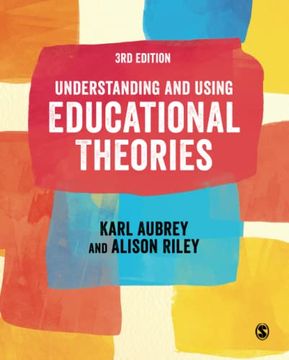 portada Understanding and Using Educational Theories (en Inglés)