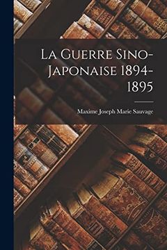 portada La Guerre Sino-Japonaise 1894-1895 (en Francés)