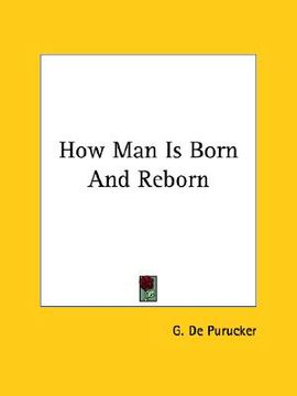portada how man is born and reborn (en Inglés)