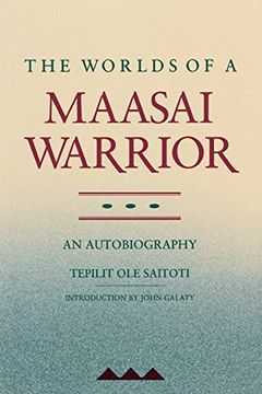 portada The Worlds of a Maasai Warrior: An Autobiography (en Inglés)