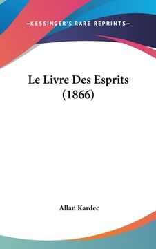 portada Le Livre Des Esprits (1866) (en Francés)