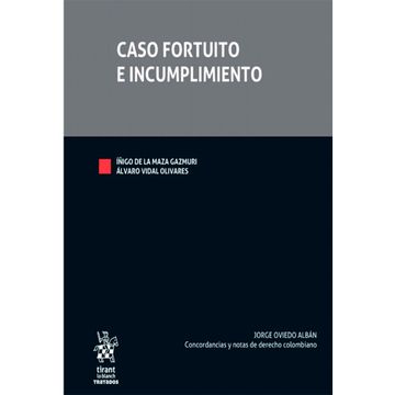 portada Caso Fortuito e Incumplimiento (Tratados Tirant Tributario -Colombia-)