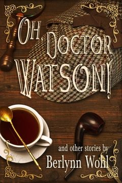 portada Oh, Doctor Watson!: and other stories (en Inglés)