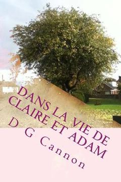 portada Dans la vie de Claire et Adam (in French)