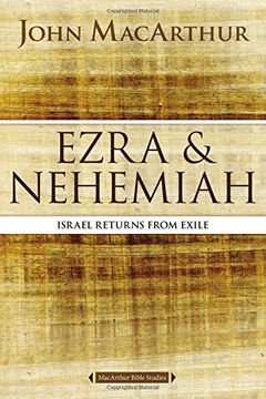 portada Ezra and Nehemiah: Israel Returns from Exile (MacArthur Bible Studies) (en Inglés)