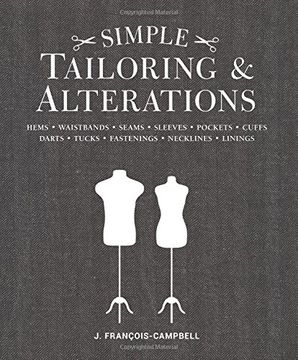 portada Simple Tailoring & Alterations: Hems - Waistbands - Seams - Sleeves - Pockets - Cuffs - Darts - Tucks - Fastenings - Necklines - Linings (in English)