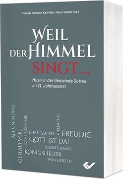 portada Weil der Himmel Singt? Musik in der Gemeinde im 21 Jahrhundert (in German)