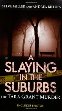 portada A Slaying in the Suburbs: The Tara Grant Murder (Berkley True Crime) (en Inglés)