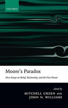 portada Moore's Paradox: New Essays on Belief, Rationality, and the First Person (en Inglés)