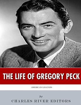 portada American Legends: The Life of Gregory Peck (en Inglés)