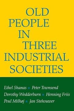 portada Old People in Three Industrial Societies (in English)