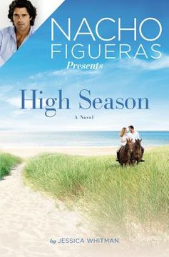 portada Nacho Figueras Presents: High Season (Polo Season) 