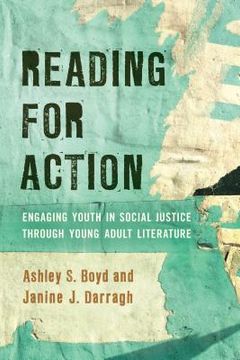 portada Reading for Action: Engaging Youth in Social Justice through Young Adult Literature (en Inglés)