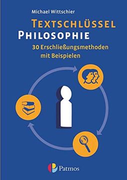 portada Textschlüssel Philosophie - 30 Erschließungsmethoden mit Beispielen (en Alemán)