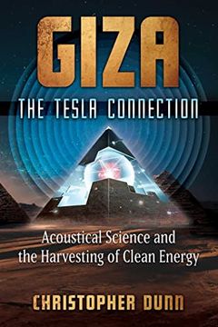 portada Giza: The Tesla Connection: Acoustical Science and the Harvesting of Clean Energy (in English)