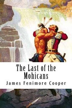 portada The Last of the Mohicans: Leatherstocking Tales #2 (en Inglés)