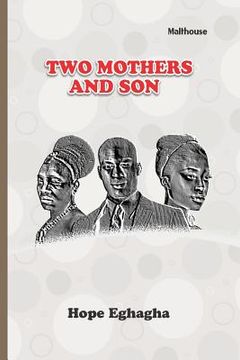 portada Two Mothers and a Son: A Play