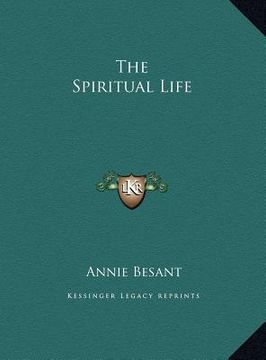 portada The Spiritual Life the Spiritual Life (en Inglés)