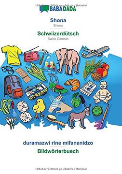 portada Babadada, Shona - Schwiizerdütsch, Duramazwi Rine Mifananidzo - Bildwörterbuech: Shona - Swiss German, Visual Dictionary (en Shona)