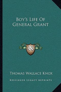 portada boy's life of general grant (en Inglés)