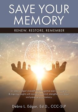 portada Save Your Memory: Renew, Restore, Remember (en Inglés)