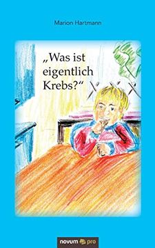 portada Was ist Eigentlich Krebs? (in German)