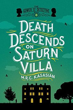 portada Death Descends on Saturn Villa: The Gower Street Detective: Book 3 (Gower Street Detectives)