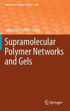 portada Supramolecular Polymer Networks and Gels (in English)