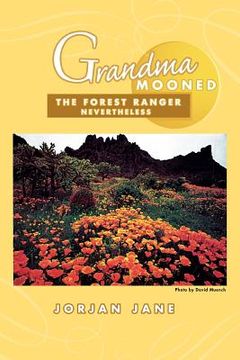 portada grandma mooned the forest ranger: nevertheless (en Inglés)