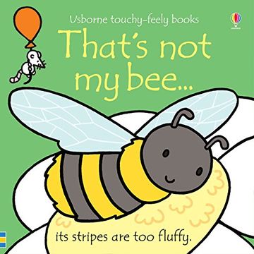 portada That`S not my bee - Usborne Touchy & Feely Books (en Inglés)