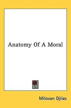 portada anatomy of a moral (en Inglés)