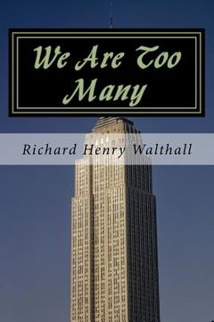 portada We Are Too Many: A Novella of our Future (en Inglés)